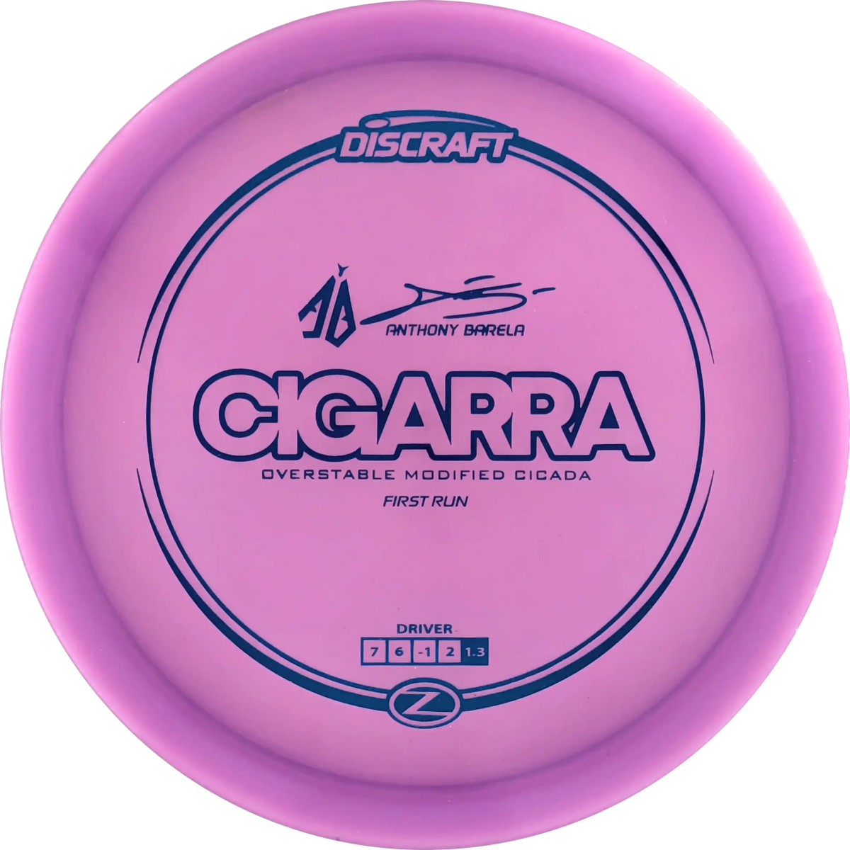 Z-Line Anthony Barela Cigarra First Run